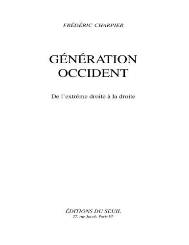 Génération occident: De l'extrême droite à la droite