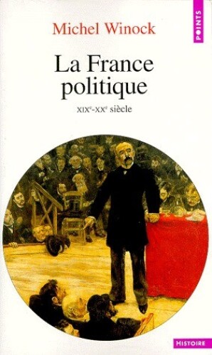 La France politique (XIXe-XXe siècle)