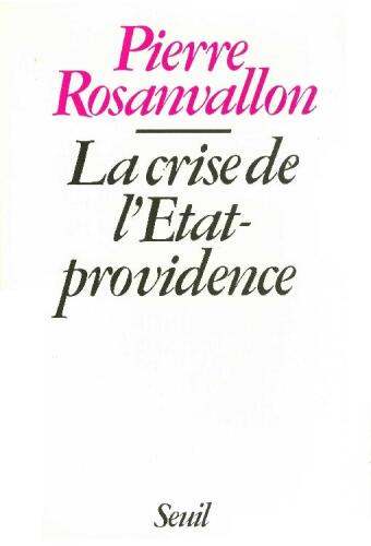 La Crise de l'Etat-providence (Essais) (French Edition)