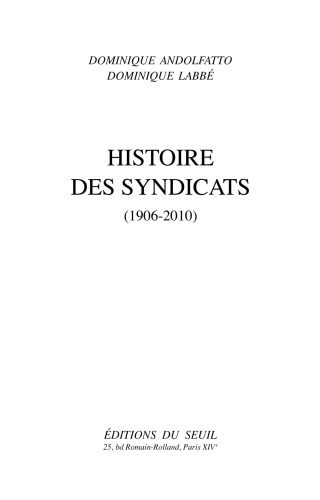 Histoire des syndicats (1906-2010)
