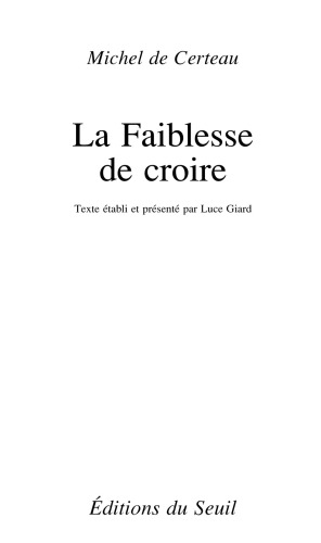 La faiblesse de croire