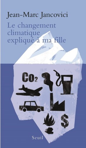 Le Changement climatique expliqué à ma fille