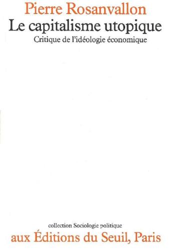 Le capitalisme utopique (Sociologie) (French Edition)