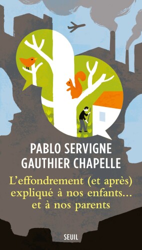 L’effondrement (et après) expliqué à nos enfants… et à nos parents