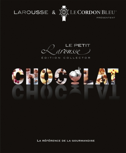 Le Petit Larousse Chocolat
