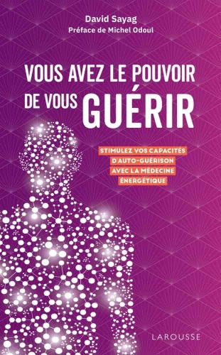 Vous avez le pouvoir de vous guérir