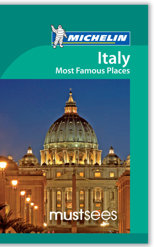 Michelin Must Sees Italy Most Famous Places