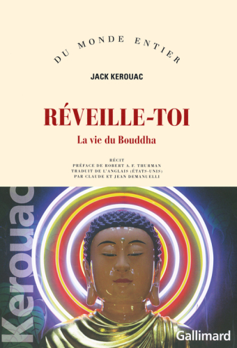 Réveille-toi! La vie du Bouddha