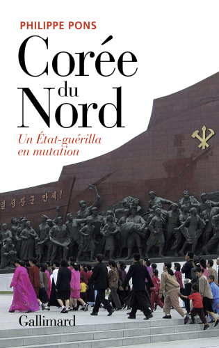 Corée du Nord, un État-guérilla en mutation