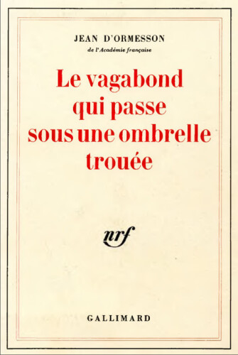Le vagabond qui passe sous une ombrelle trouée