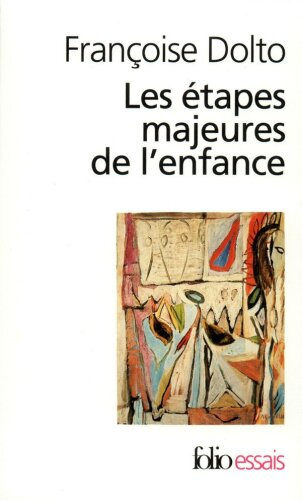 Les étapes majeures de l'enfance