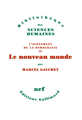 L'avènement de la démocratie, tome 4 - Le nouveau monde