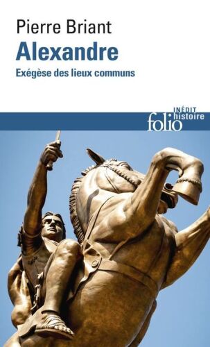 Alexandre - Exégèse des lieux communs