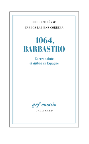 1064, Barbastro - Guerre sainte et djihad en Espagne