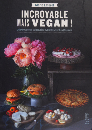 Incroyable mais vegan!