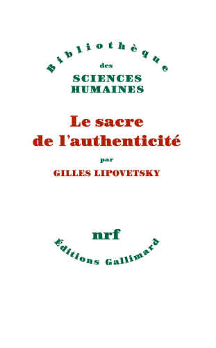 Le Sacre de l'authenticité