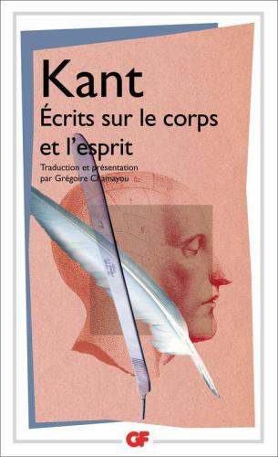 Ecrits sur le corps et l'esprit