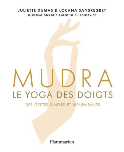 Mudra - Le yoga des doigts