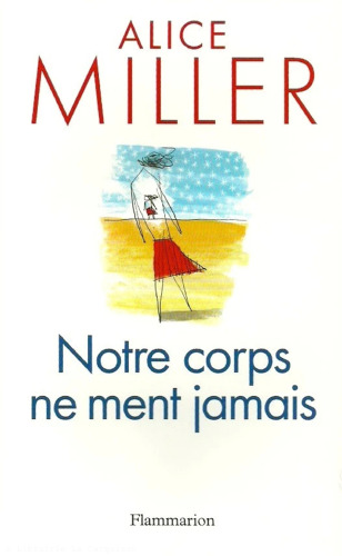 Notre corps ne ment jamais