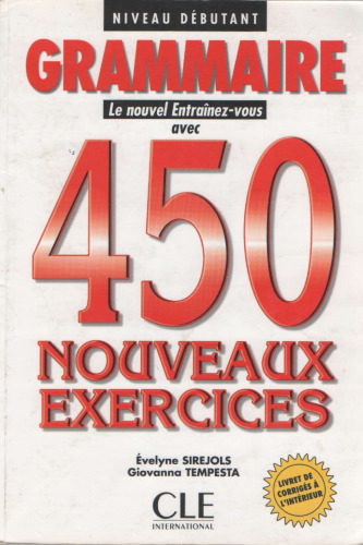 Le Nouvel Entrainez-Vous - Level 2: 450 Nouveaux Exercices - Debutant