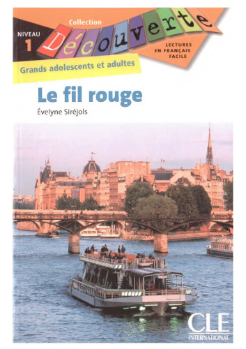 Le fil rouge - Niveau 1 - Lecture Découverte – Ebook