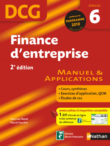Finance d'entreprise - DCG - Épreuve 6 - Manuel et Applications