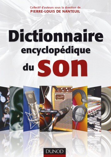 Dictionnaire encyclopédique du son