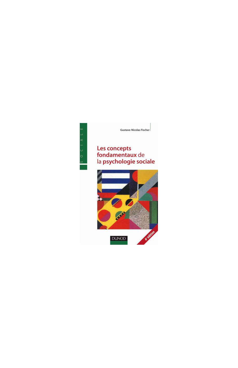 Les concepts fondamentaux de la psychologie sociale - 4ème édition