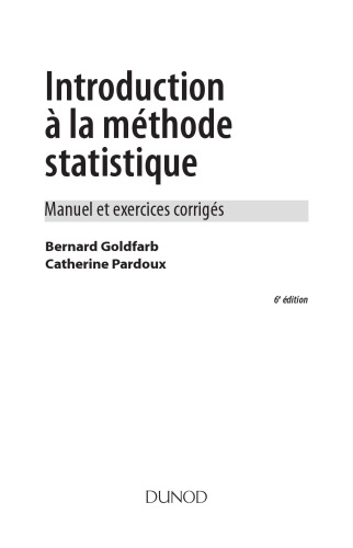 Introduction à la méthode statistique : manuel et exercices corrigés