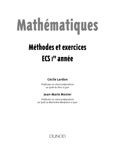 Mathématiques Méthodes et exercices 1re annee ECS