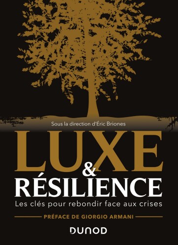 Luxe & résilience: les clés pour rebondir face aux crises