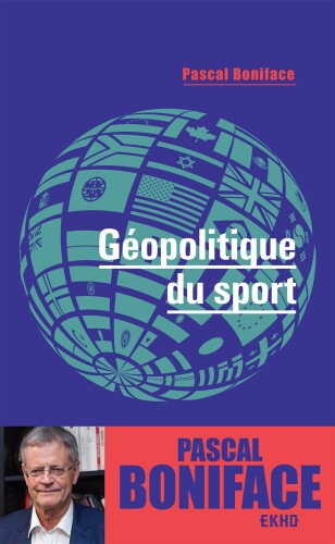 Géopolitique du sport (2nde édition 2021)