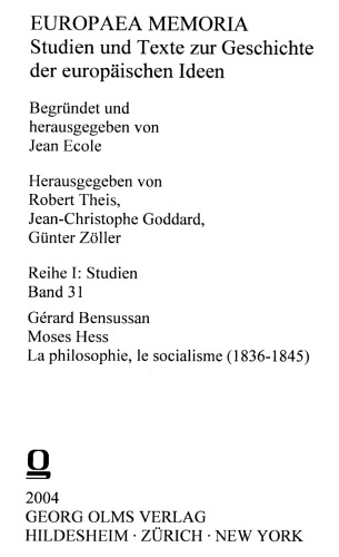 Moses Hess la philosophie le socialisme : (1836-1845) ...