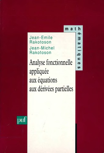 Analyse fonctionnelle appliquée aux équations aux dérivées partielles