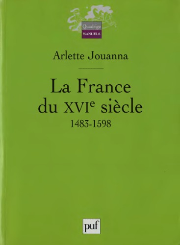 La France du XVIᵉ siècle : 1483-1598