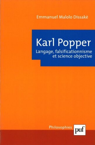 Karl Popper. Langage, falsificationnisme et science objective