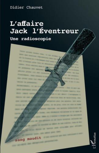 L'affaire Jack l'Éventreur - Une radioscopie