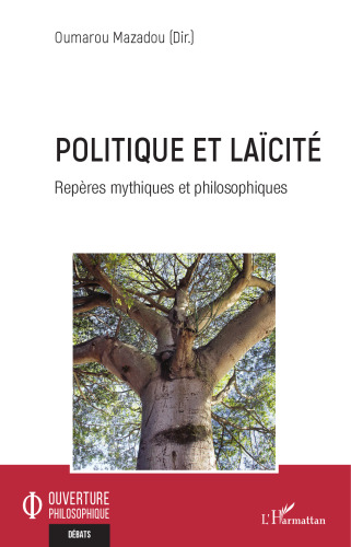 Politique et laïcité: Repères mythiques et philosophiques