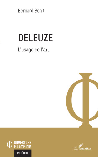 Deleuze. L'usage de l'art