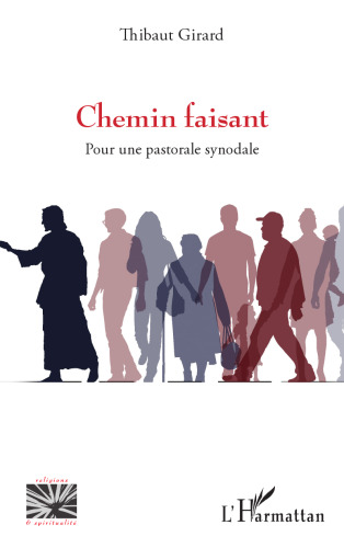 Chemin faisant: Pour une pastorale synodale
