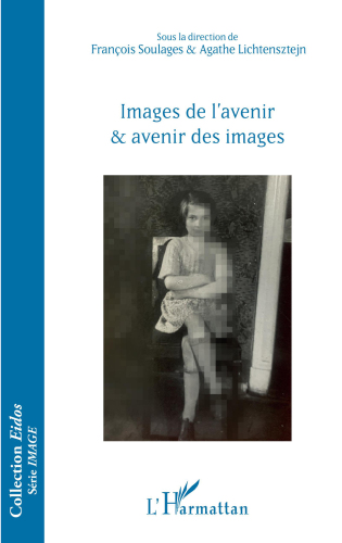Images de l'avenir & avenir des images