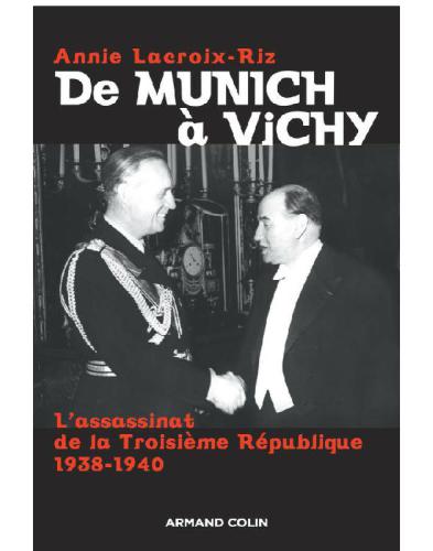 De Munich à Vichy : L'assassinat de la Troisième République (1938-1940)