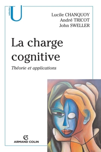 La charge cognitive: Théorie et applications