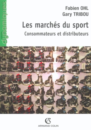 Les marchés du sport: Consommateurs et distributeurs