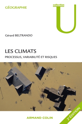 Les climats: Processus, variabilité et risques