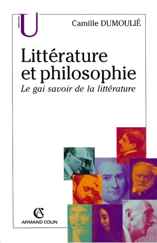 Littérature et philosophie: Le gai savoir de la littérature