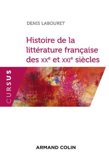 Histoire de la Littérature française des XXe et XXIe siècles