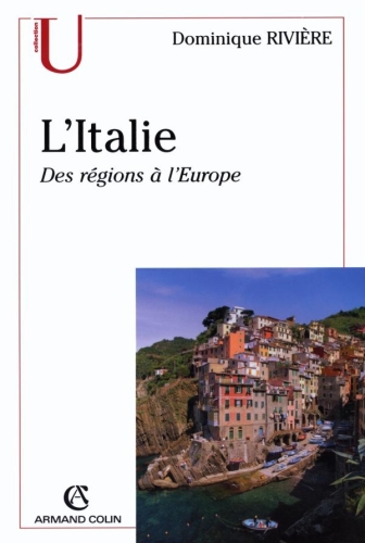 L'Italie: Des régions à l'Europe
