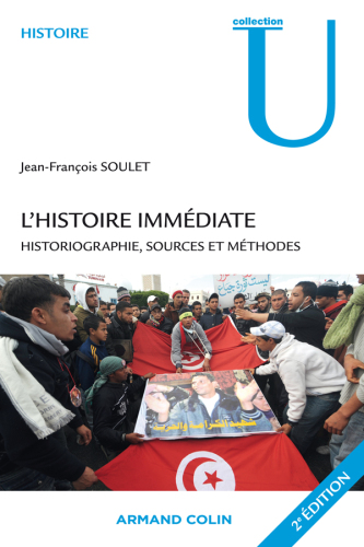 L'histoire immédiate: Historiographie, sources et méthodes