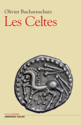Les Celtes: De l'âge du Fer